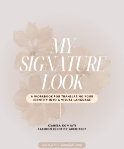 MY SIGNATURE LOOK Workbook